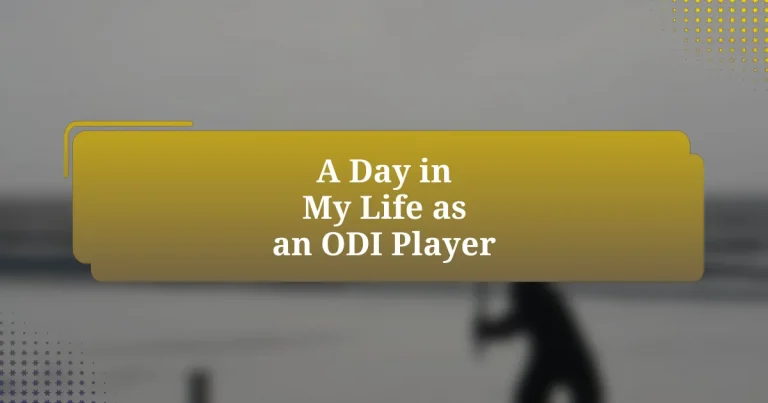 A Day in My Life as an ODI Player