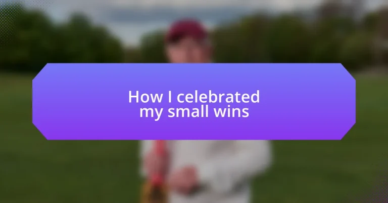 How I celebrated my small wins