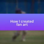 How I created fan art