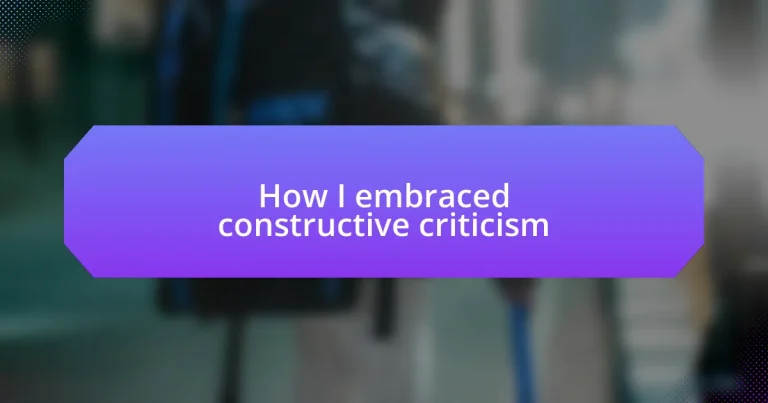 How I embraced constructive criticism