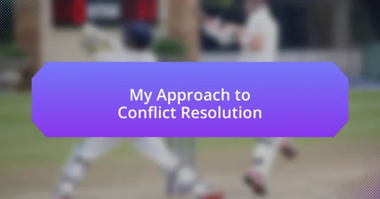 My Approach to Conflict Resolution