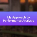 My Approach to Performance Analysis