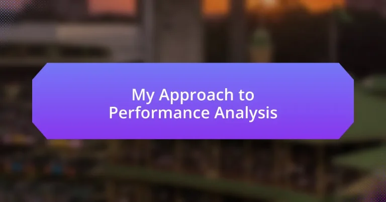 My Approach to Performance Analysis