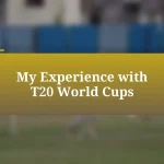 My Experience with T20 World Cups