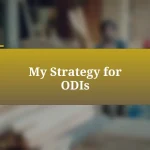 My Strategy for ODIs