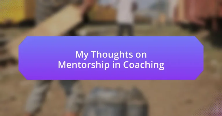 My Thoughts on Mentorship in Coaching