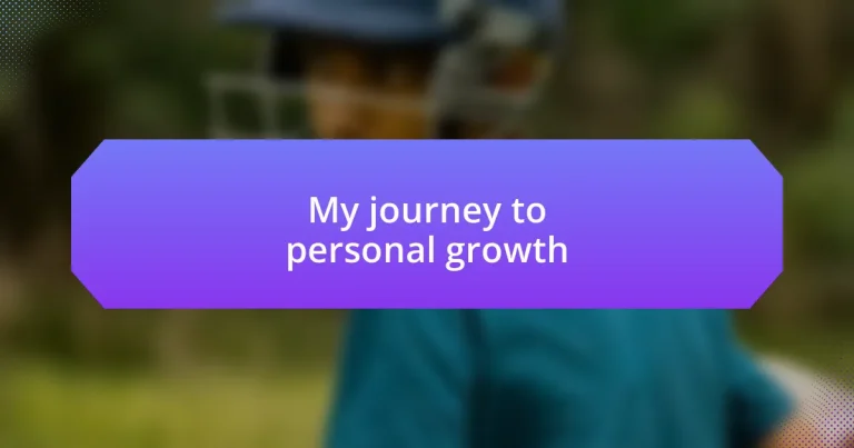 My journey to personal growth