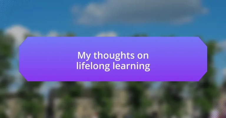 My thoughts on lifelong learning