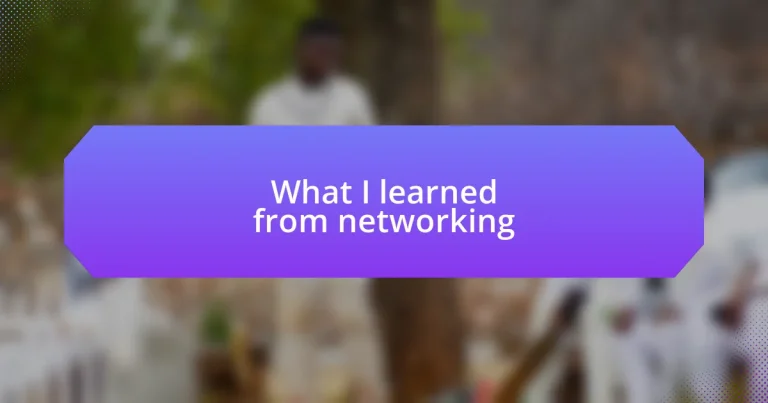 What I learned from networking