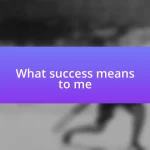 What success means to me