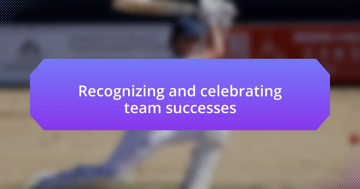 Recognizing and celebrating team successes