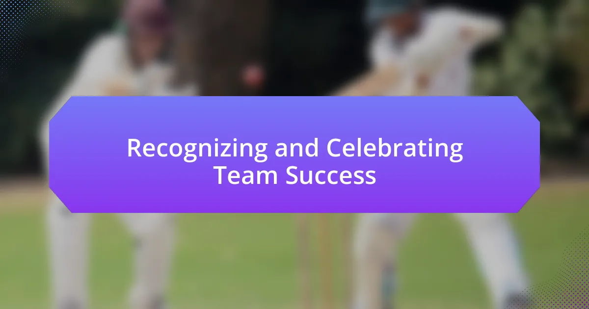 Recognizing and Celebrating Team Success