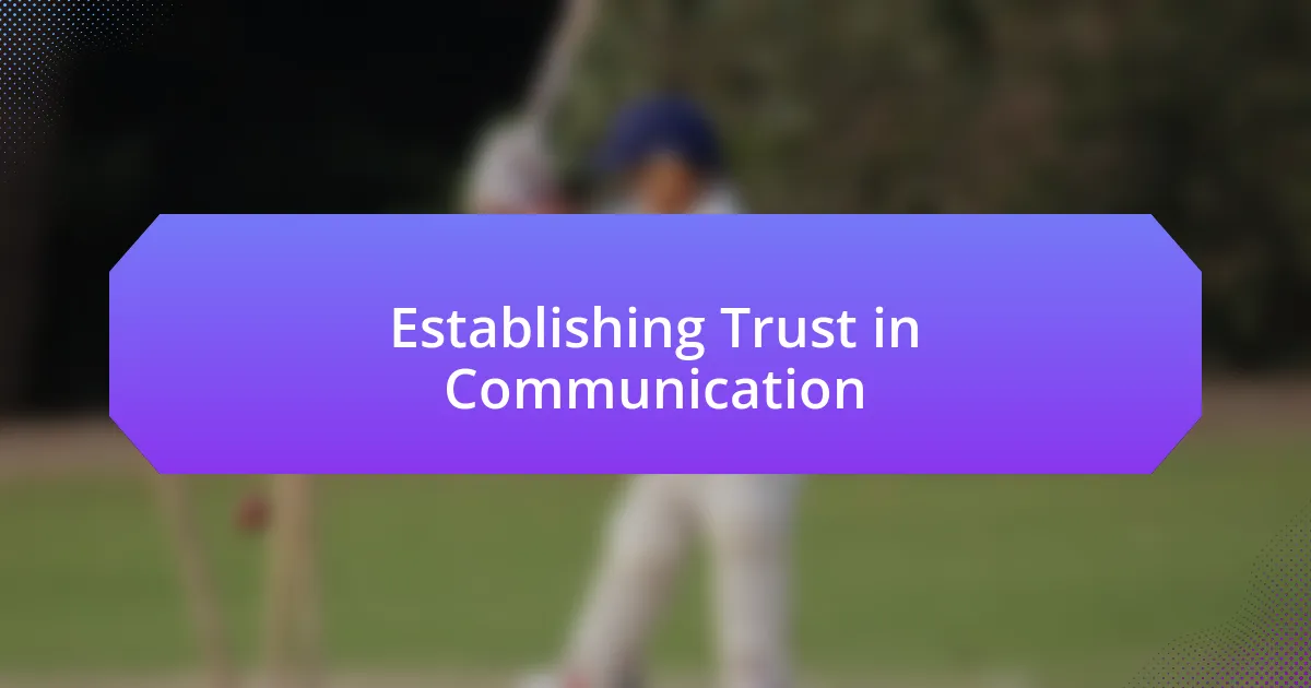 Establishing Trust in Communication