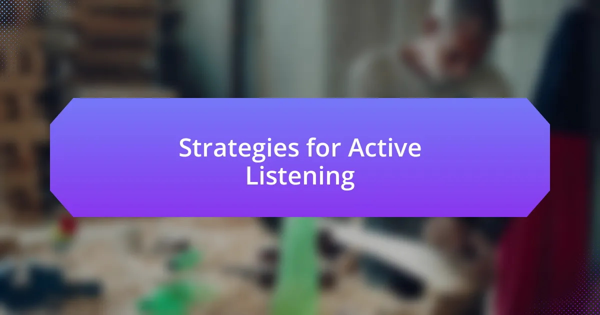 Strategies for Active Listening