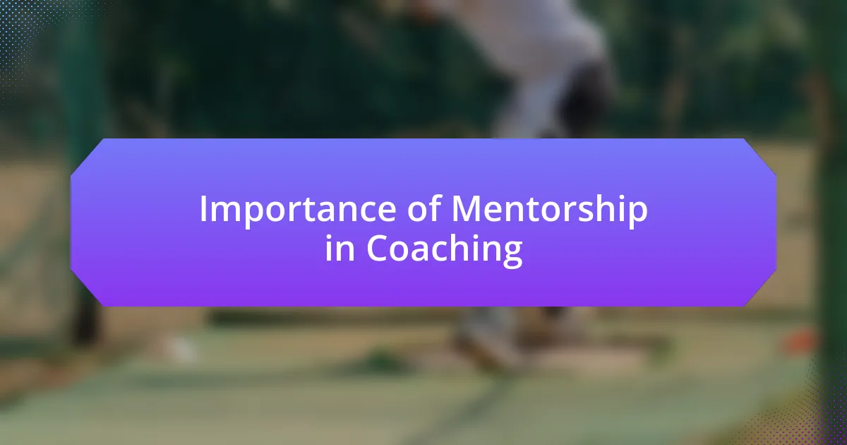 Importance of Mentorship in Coaching