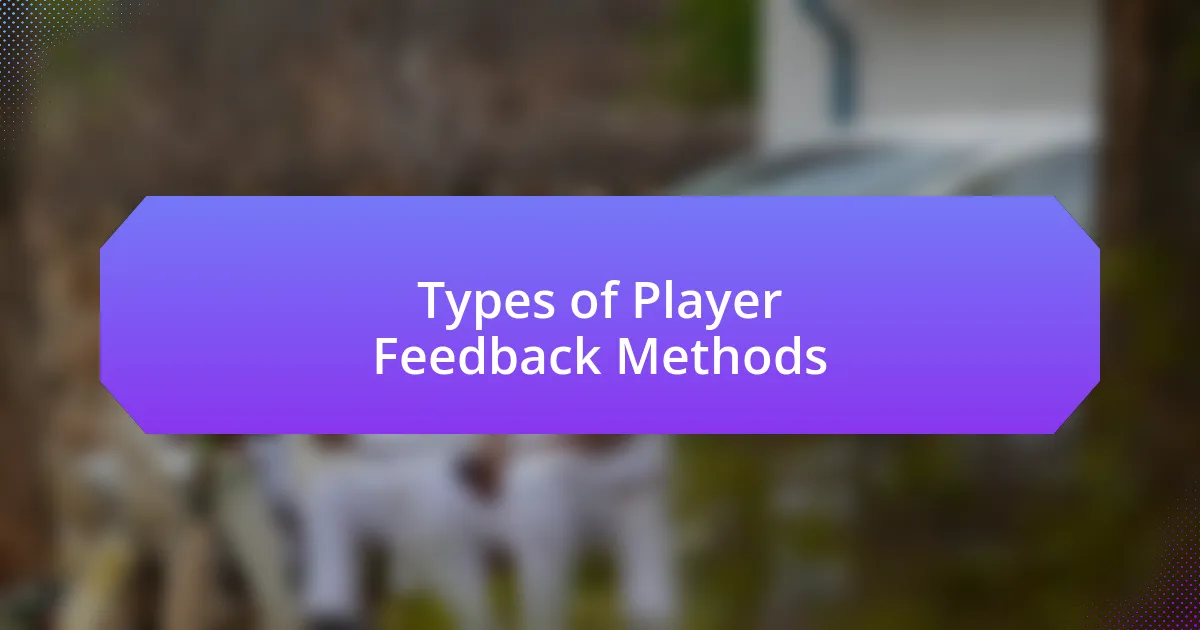 Types of Player Feedback Methods