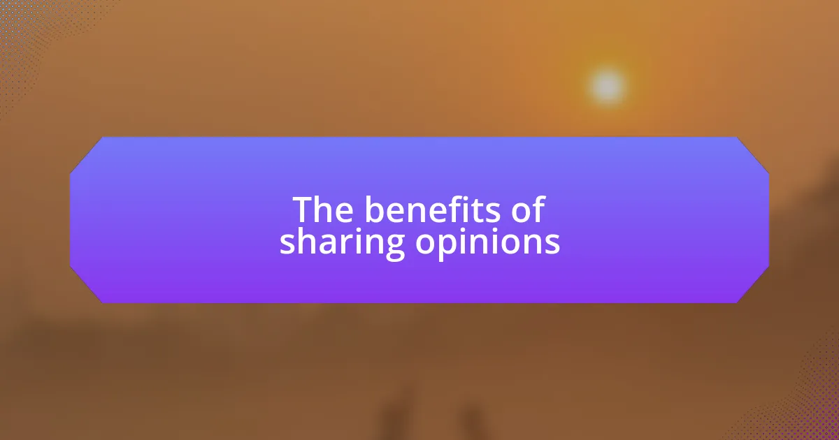 The benefits of sharing opinions