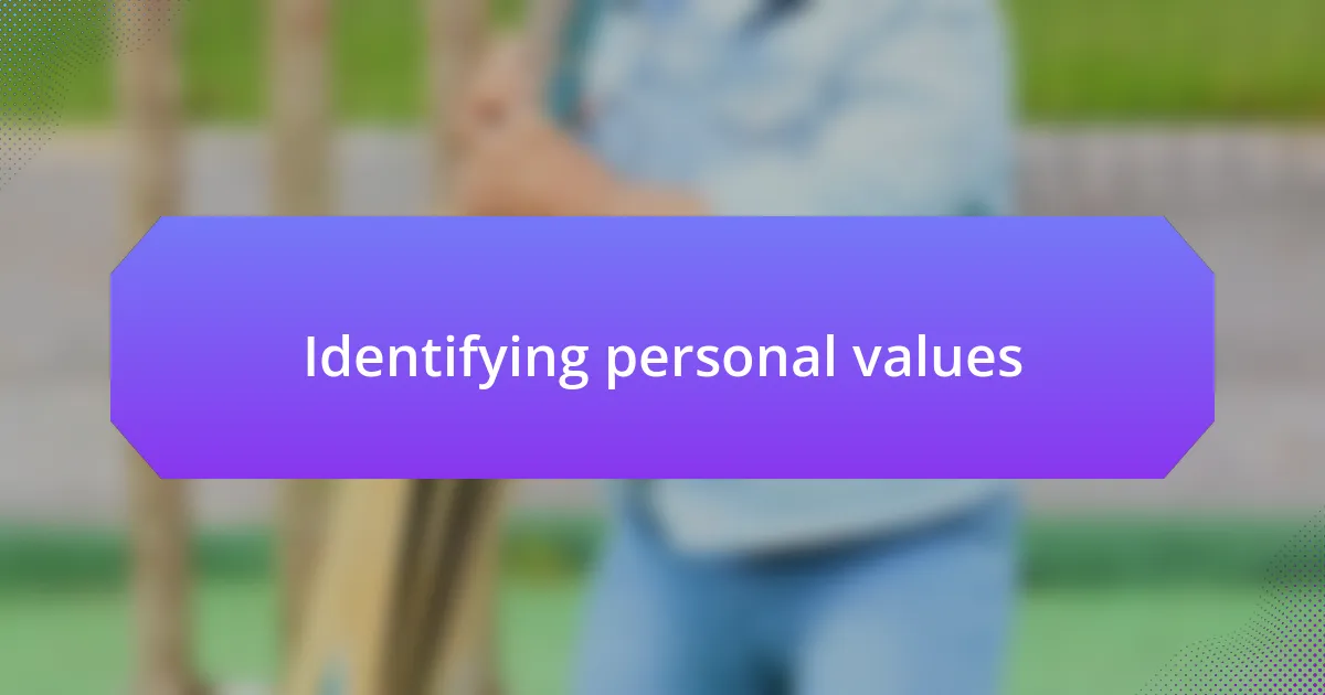 Identifying personal values