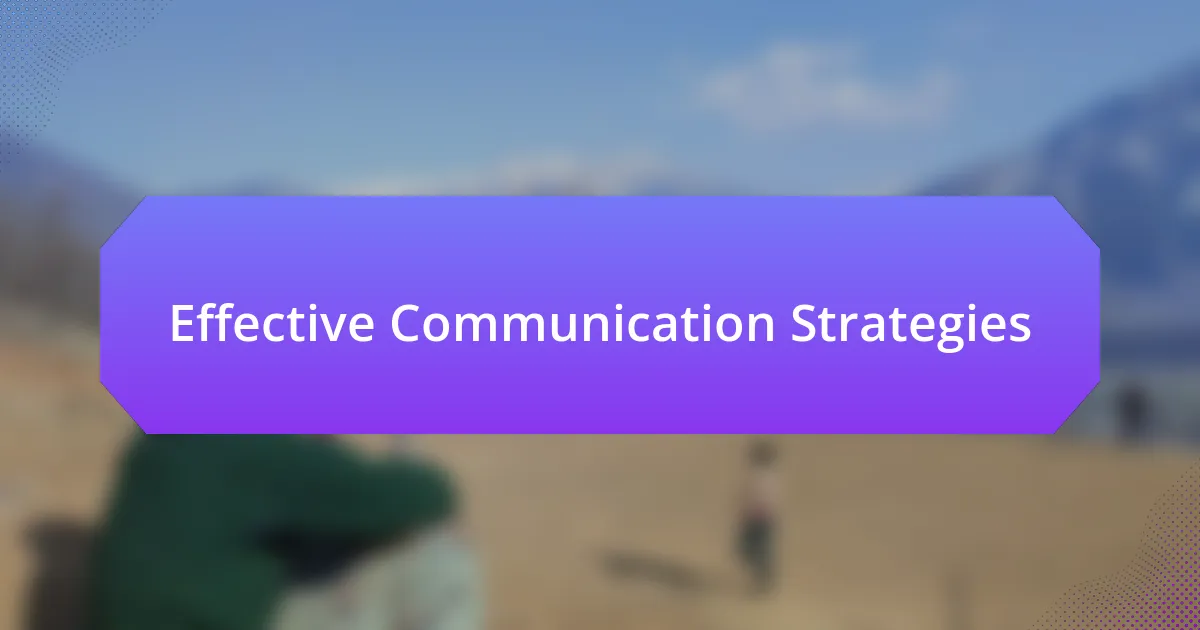 Effective Communication Strategies