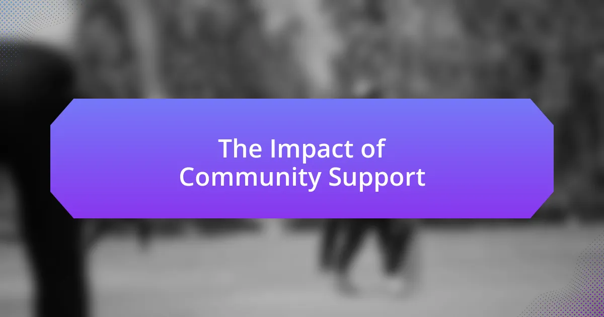 The Impact of Community Support